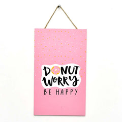 Wall "Donut worry" caption decor - waseeh.com