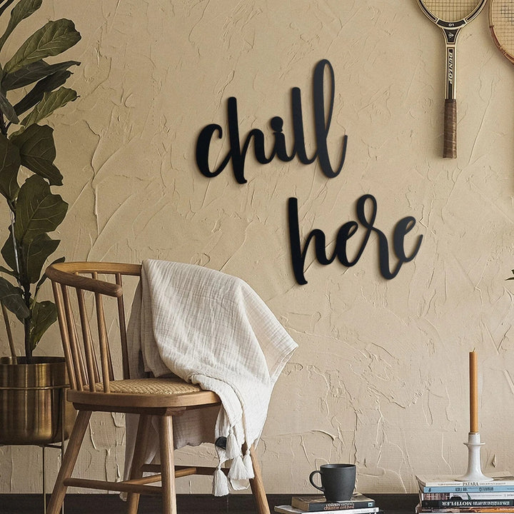 Chill Here Home Wall Hanging Living Lounge Bedroom Caption Decor - waseeh.com